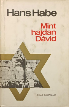 Hans Habe - Mint hajdan Dávid