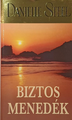 Danielle Steel - Biztos menedék