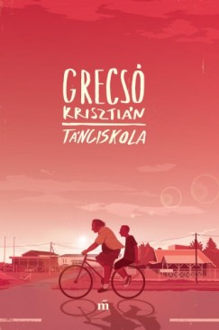 Grecs Krisztin - Tnciskola