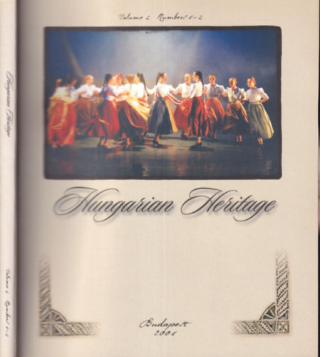 Hoppl Mihly  ( szerk.) - Hungarian Heritage Volume 2. Number 1-2.