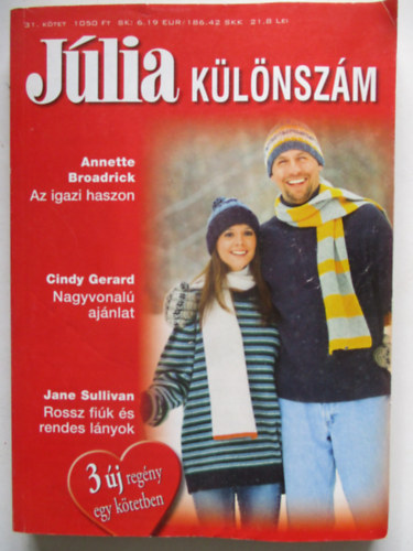 Cindy Gerard, Jane Sullivan Anette Broadrick - Jlia klnszm 31. ktet -Az igazi haszon