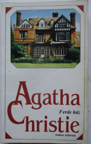 Agatha Christie - A ferde ház