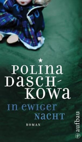Polina Daschkowa - In ewiger Nacht