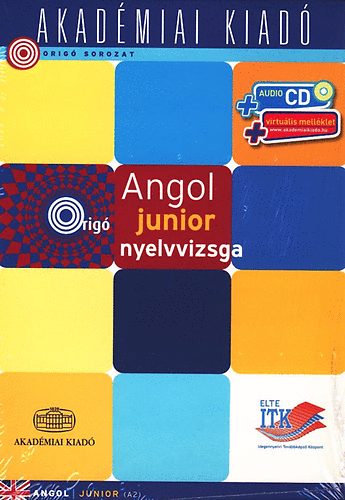 Angol junior nyelvvizsga (A2) + audio CD és virtuális melléklet
