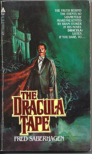 Fred Saberhagen - The Dracula Tape