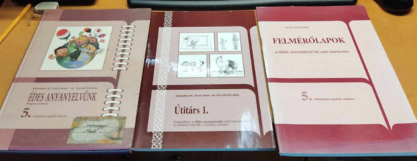 dr. Ferencsik Erzs�bet Adamikn� dr. J�sz� Anna - �des anyanyelv�nk magyar nyelvtan 5. + Felm�r�lapok az "�des anyanyelv�nk" c�m� tank�nyvh�z 5. + �tit�rs 1. feladatf�zet az "�des anyanyelv�nk" c�m� tank�nyvh�z (3 k�tet)