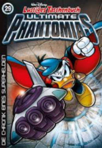 Walt Disney - Lustiges Taschenbuch Ultimate Phantomias 29 - Die Chronik eines Superhelden