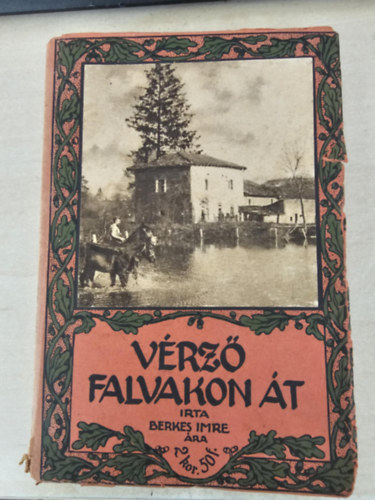 Berkes Imre - V�rz� falvakon �t