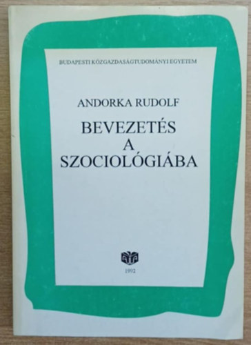 Andorka Rudolf - Bevezet�s a szociol�gi�ba