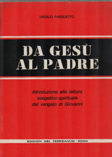 Virgilio Pasquetto - Da ges al padre.