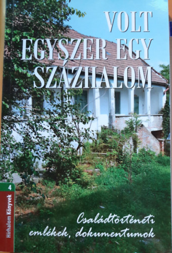 Volt egyszer egy Sz�zhalom...