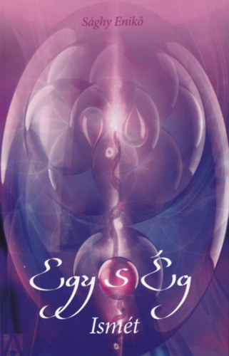Sághy Enikő - Egy S Ég Ismét