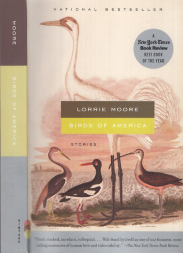Lorrie Moore - Birds of America - Stories