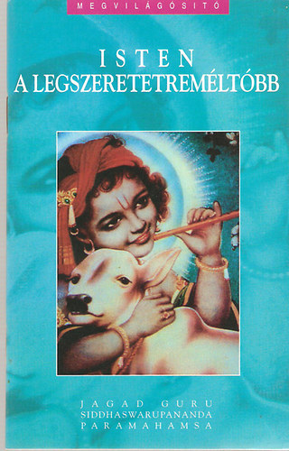 Jagad Guru - Isten a legszeretetreméltóbb