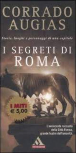 Corrado Augias - I segreti di roma