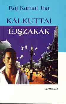 Raj Lamal Jha - Kalkuttai jszakk