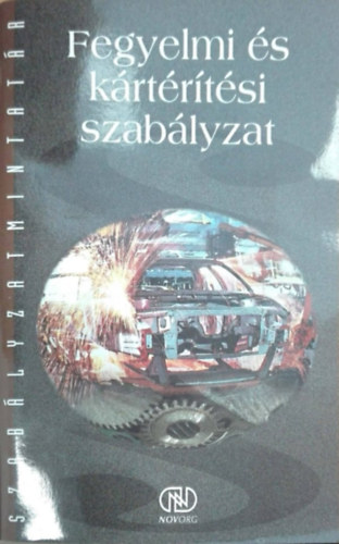 Hanzmann J�zsefn� - Fegyelmi �s k�rt�r�t�si szab�lyzat