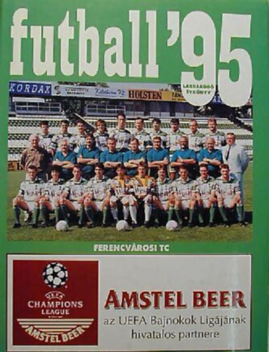 Lovsz Tams Istvn - Nagy Zoltn  (szerk.) - Futball ' 95 - Labdarug vknyv