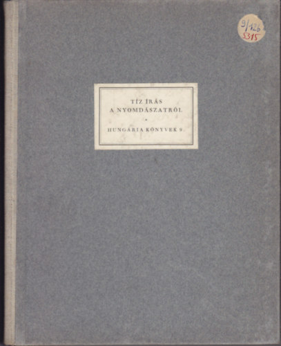 Tz rs a nyomdszatrl (Hungria knyvek 9.) -Szmozott, nvreszl