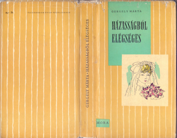 Gergely Márta - Házasságból: elégséges