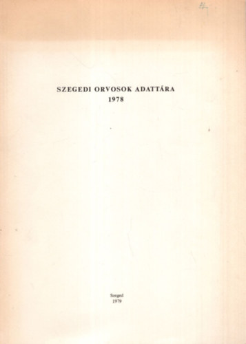 Szegedi orvosok adatt�ra 1978