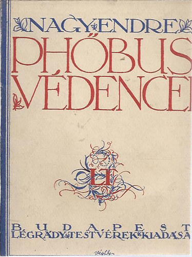 Nagy Endre - Phbus vdencei