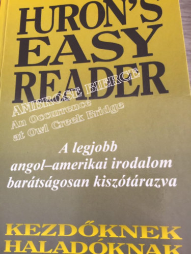 Huron's Easy Reader - A legjobb angol-amerikai irodalom bartsgosan kisztrazva 2.