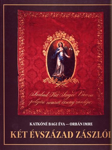 Katkn Bagi va-Orbn Imre - Kt vszzad zszli