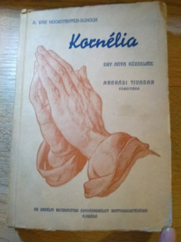 A. Van Hoogstraten-Schoch - Korn�lia - Egy anya k�zdelme