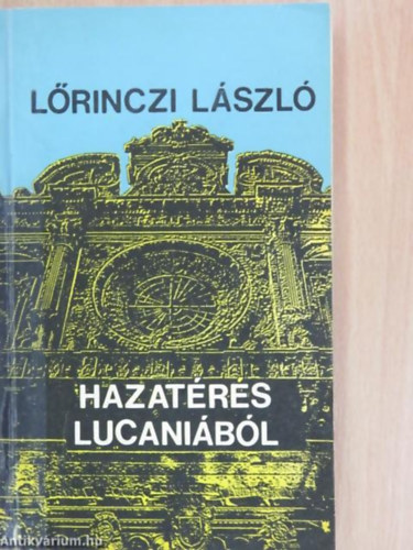 Lrinczi Lszl - Hazatrs Lucanibl (ti levelek)