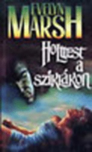 Evelyn Marsh - Holttest a sziklkon