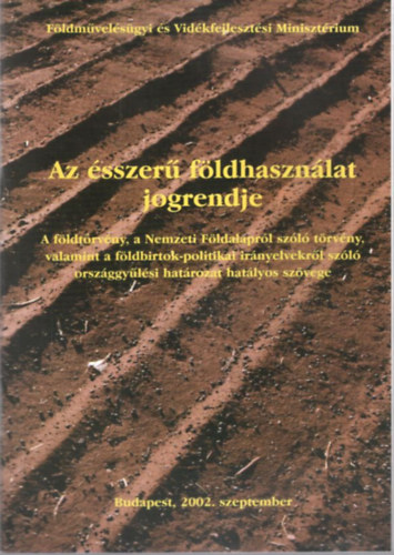 Az ésszerű földhasználat jogrendje