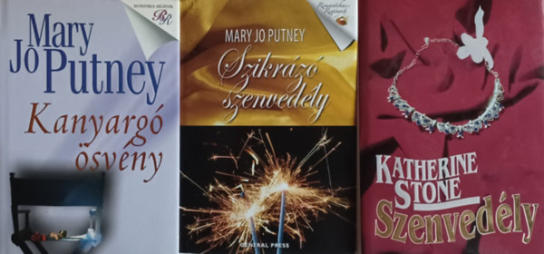 Katherine Stone Mary Jo Putney - Kanyarg� �sv�ny + Szikr�z� szenved�ly + Szenved�ly (3 m�)