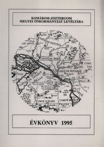 Csombor Erzsébet (szerk.) - Évkönyv 1995 - Komárom-Esztergom Megyei Önkormányzat Levéltára