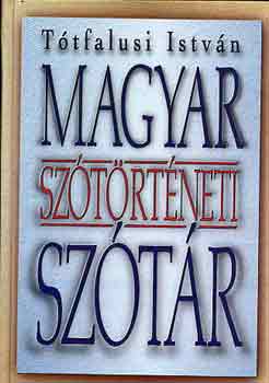 T�tfalusi Istv�n - Magyar sz�t�rt�neti sz�t�r