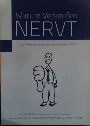 Jay Niblick - Warum verkaufen nervt