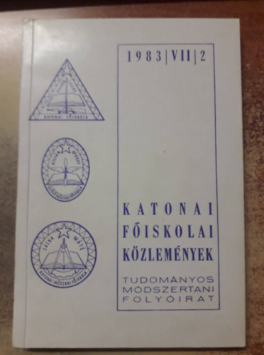 Katonai Főiskolai közlemények - 1983./VII./2.