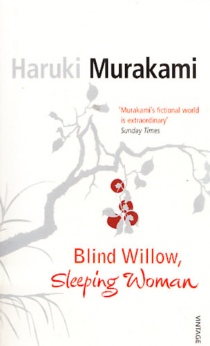 Haruki Murakami - Blind Willow, Sleeping Woman