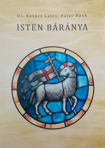 Dr. Kov�cs Lajos P�ter B�nk - Isten b�r�nya