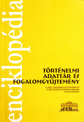 Boronkai Szabolcs - Történelmi adattár és fogalomgyűjtemény