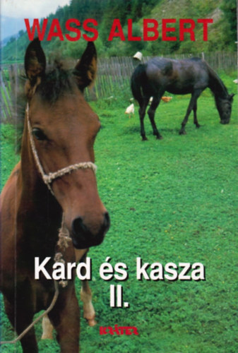 Wass Albert - Kard �s kasza II.