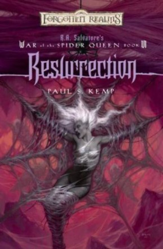 Paul S. Kemp - Resurrection - The War of the Spider Queen book VI.