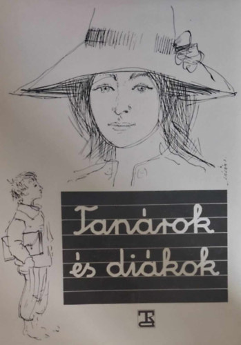 Tan�rok �s di�kok - V�logat�s a Pedag�giai Szakszervezet sz�pirodalmi p�ly�zat�nak anyag�b�l