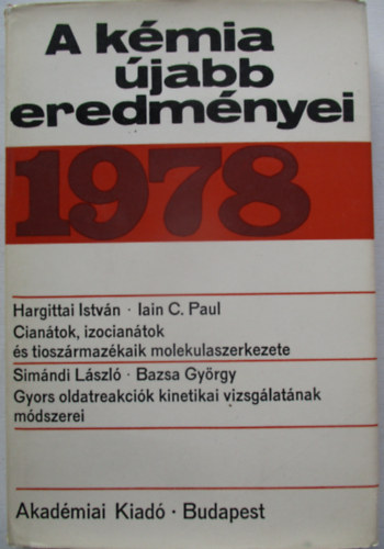 Cskvri Bla  (szerk.) - A kmia jabb eredmnyei 41. (1978)