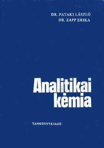 Dr. Pataki-Dr. Zapp - Analitikai k�mia (a min�s�gi �s mennyis�gi anal�zis alapjai)