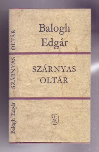 Balogh Edg�r - Sz�rnyas olt�r (Elbesz�l�sek)