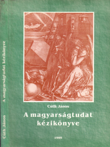 Cúth János - A magyarságtudat kézikönyve