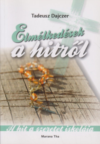 Tadeusz Dajczer - Elm�lked�sek a hitr�l