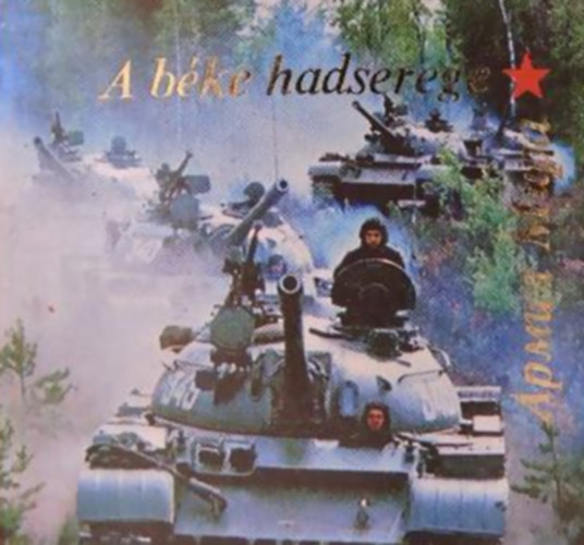 B. F�bri Magda R�bai Ferenc - A b�ke hadserege (minik�nyv) (sz�mozott)