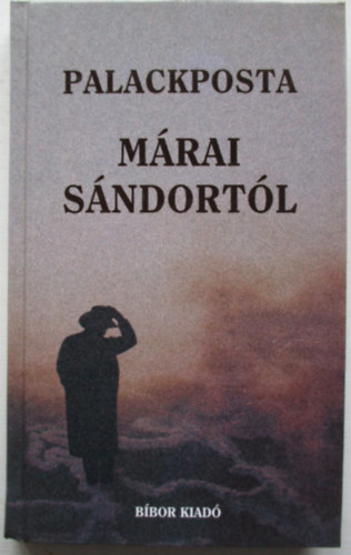Palackposta Márai Sándortól